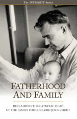 Integrity 3 - Fatherhood & Family